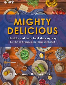 A wonderful new cookbook is published.  Healthy and delicious food, which is easy to make. Forget about fat and sugar, choose herbs and spices!